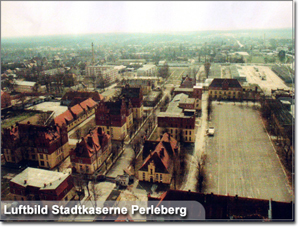 Perleerg, Luftbild Stadtkaserne